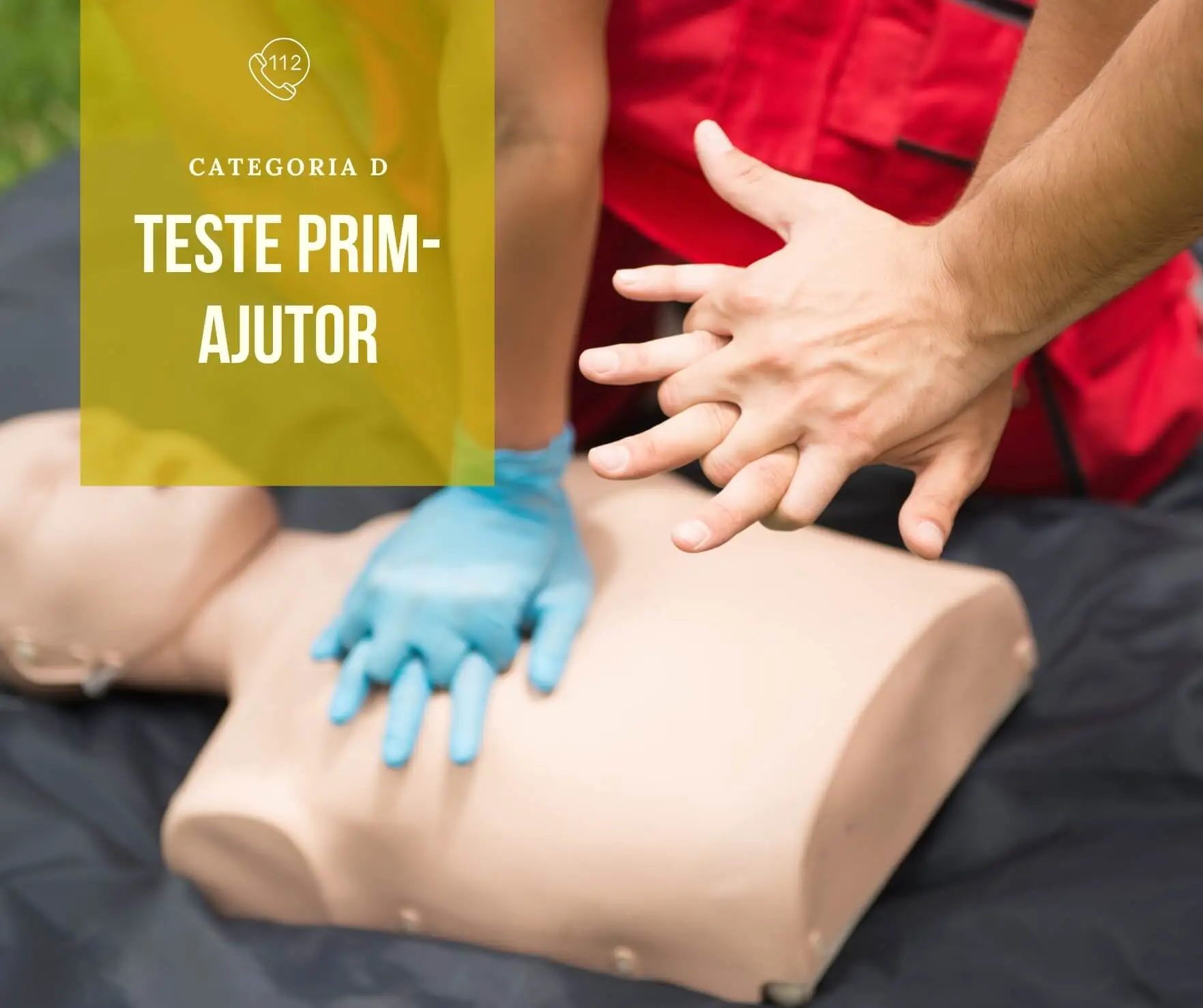 Teste ANR, Prim Ajutor